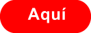 Aquí
